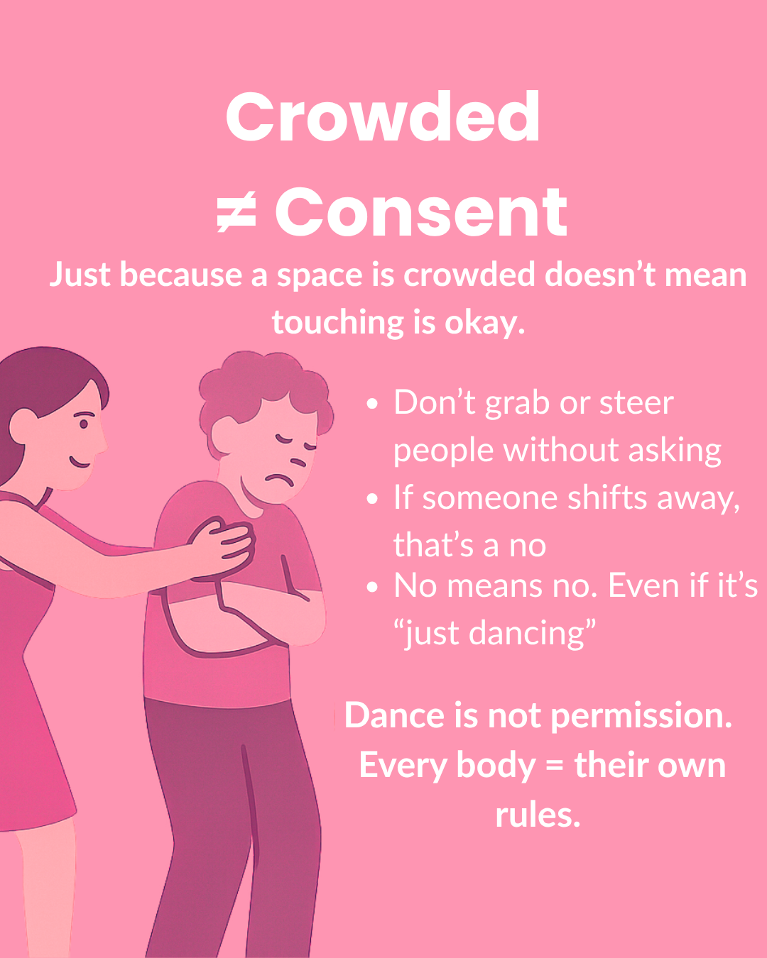 Being crowded does not mean consent