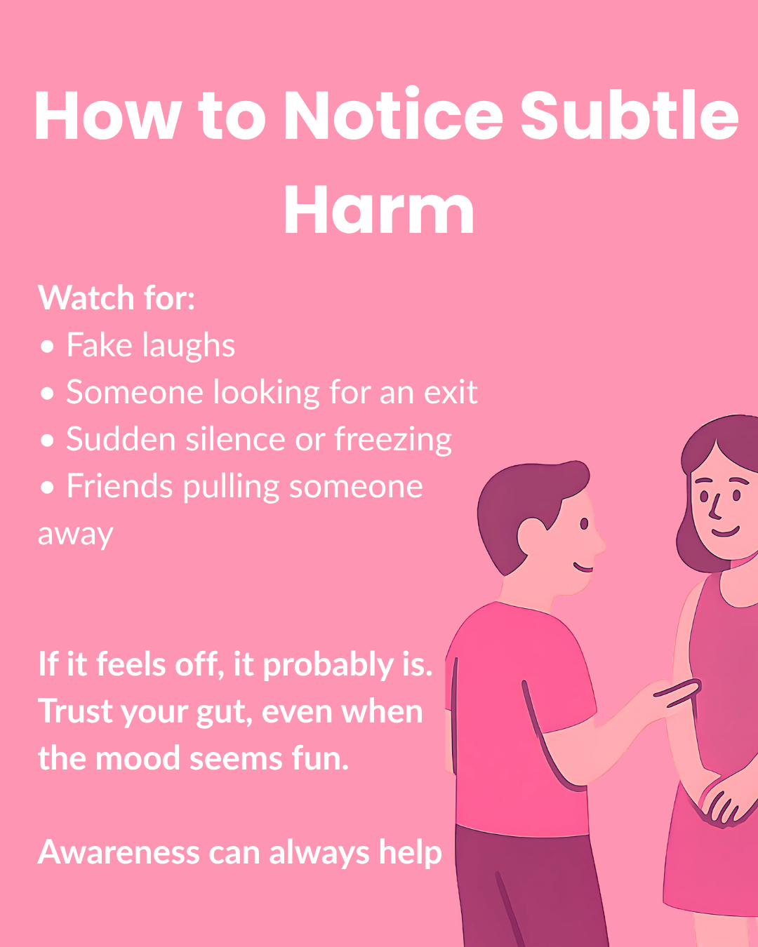 How to notice subtle harm